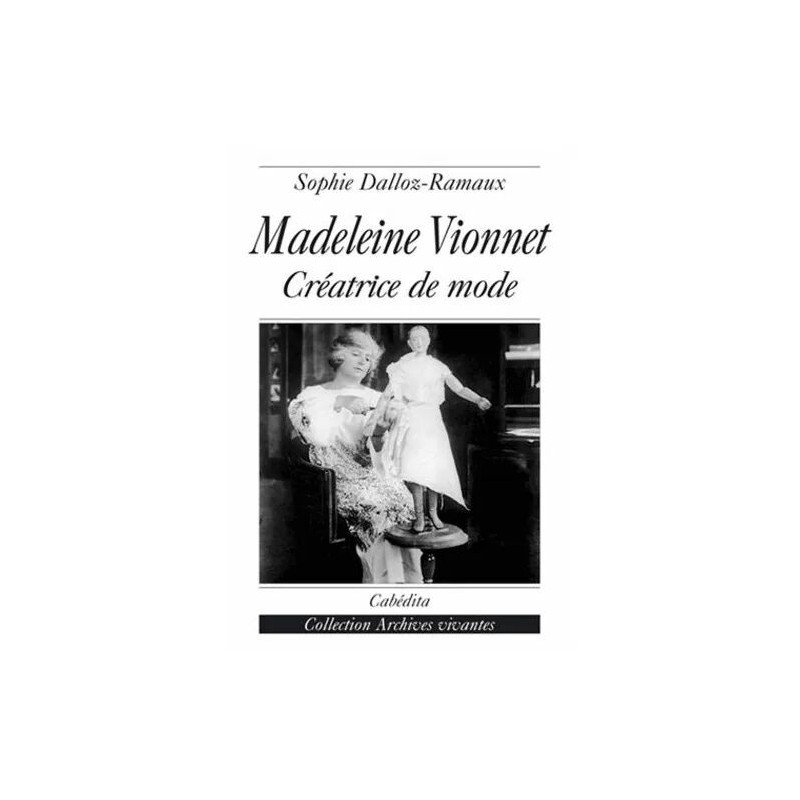 Madeleine Vionnet - Créatrice De Mode