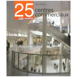 25 Centres Commerciaux