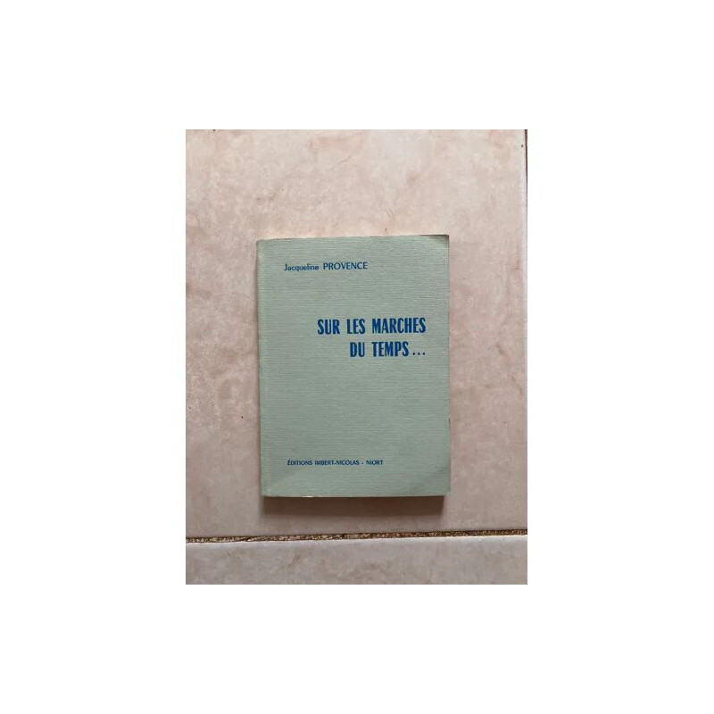 SUR LES MARCHES DU TEMPS