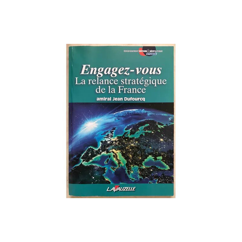 Engagez-vous - La relance stratégique de la France