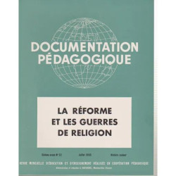 Documentation pédagogique N° 52 : La réforme et les guerres de...