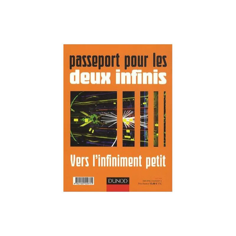 Passeport Pour Les Deux Infinis - Vers L'infiniment Grand/Petit