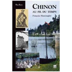 Chinon Au Fil Du Temps