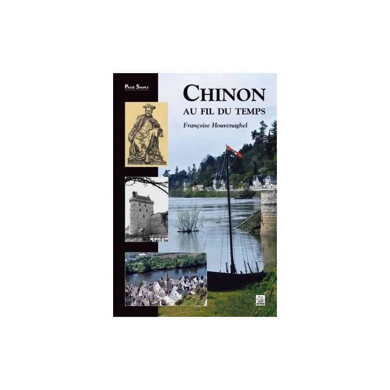 Chinon Au Fil Du Temps