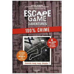 Escape Game 3 Aventures : 100 % Crime - Saurez-Vous Vous Évader