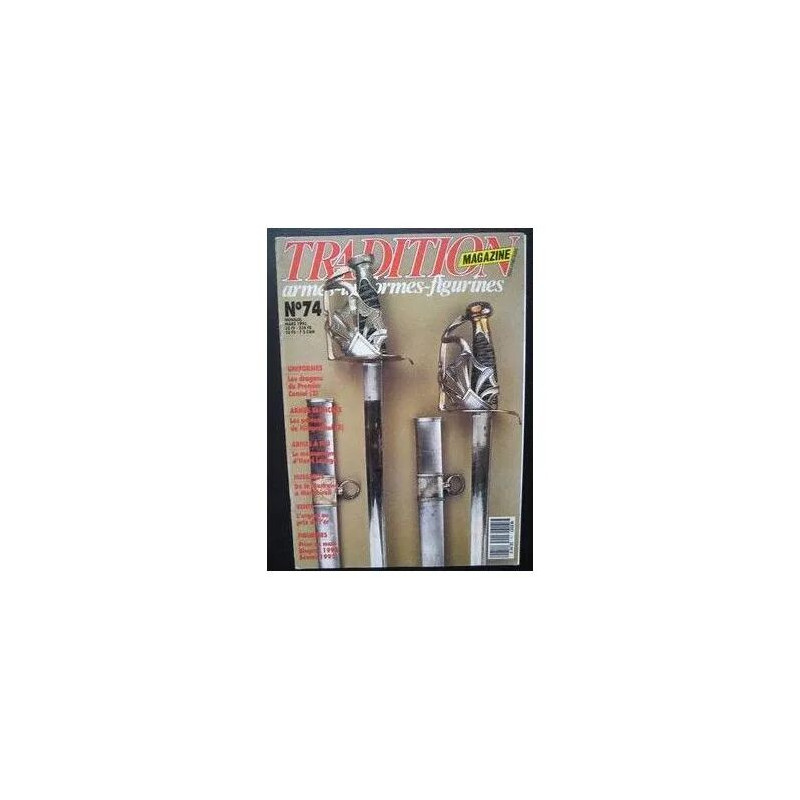 Tradition magazine armes uniformes figurines le n° 74 de mars 1993