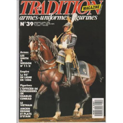TRADITION MAGAZINE 39 LES SMITH et WESSON N°11/2 / LE 95e DE LIGNE...