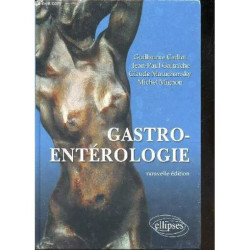 Gastro-entérologie Nouvelle édition