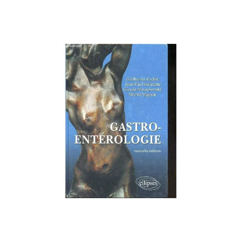 Gastro-entérologie Nouvelle édition