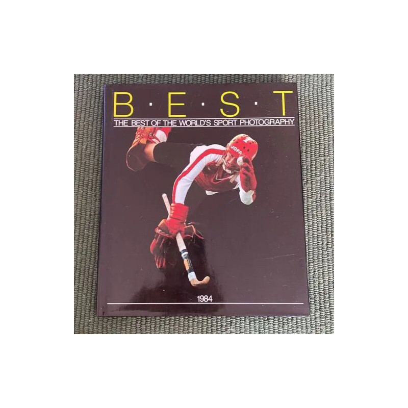 B.E.S.T THE BEST OF THE WORLD4S SPORT PHOTOGRAPHY