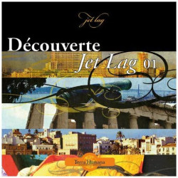 Découverte jet lag Vol. 1