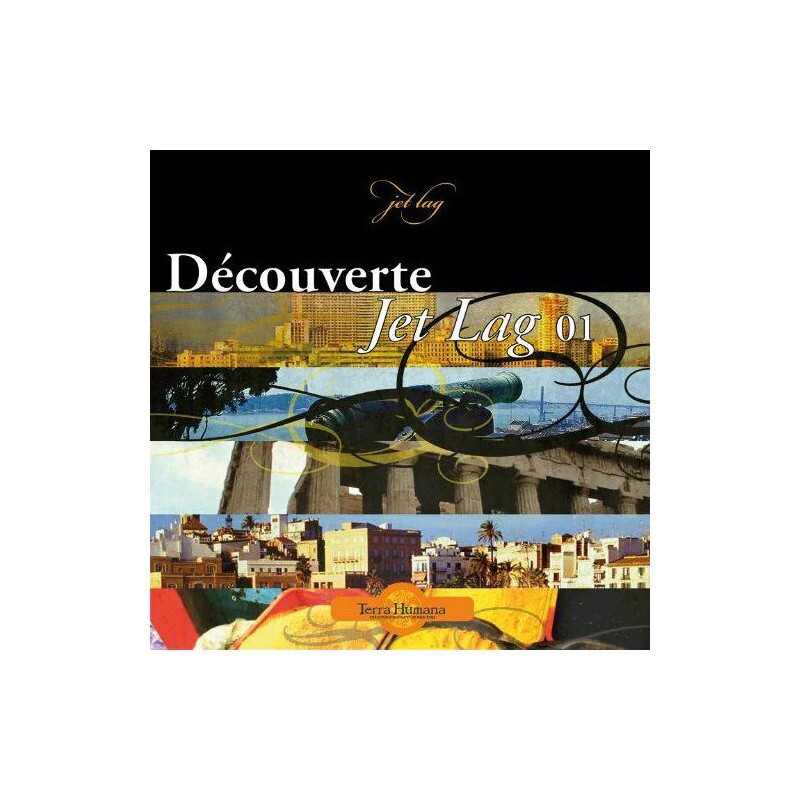 Découverte jet lag Vol. 1