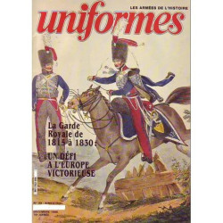 uniformes N° 99 : LA GARDE ROYALE DE 1815 A 1830