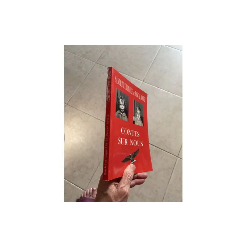 CONTES SUR NOUS PAR SANDRINE DUPUILLE ET PASCAL ROSIER