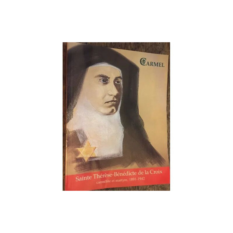 carmel N° 89 : sainte thérèse-bénédicte de la croix