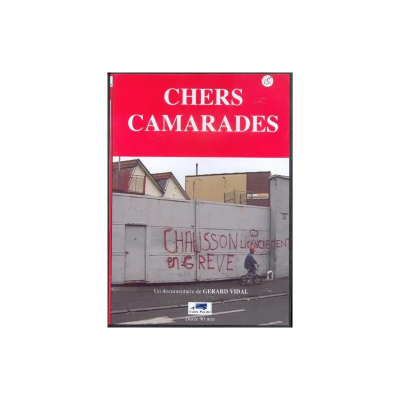 chers camarades