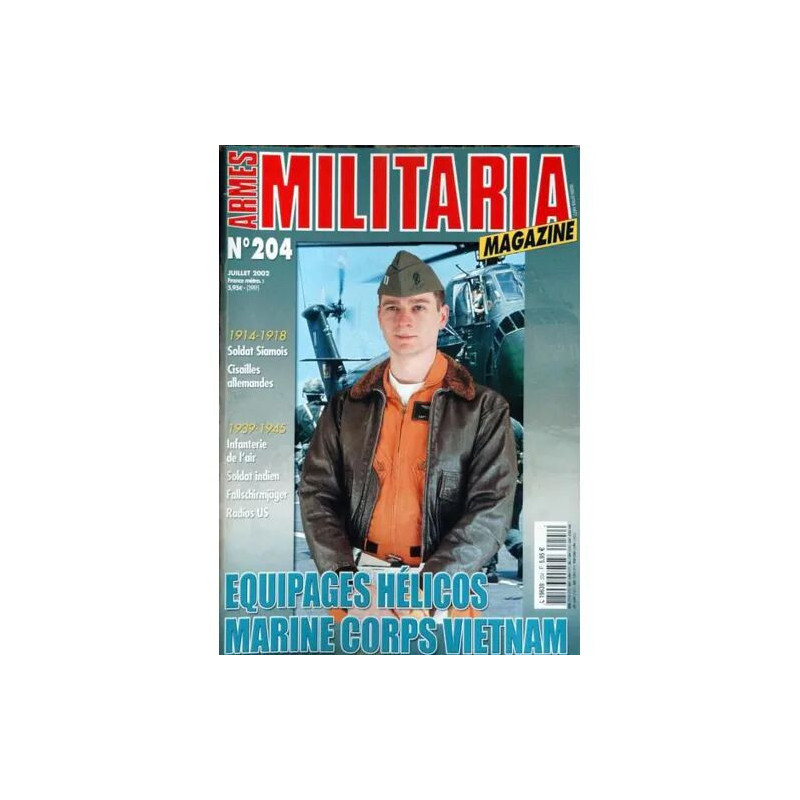 ARMES MILITARIA MAGAZINE N° 204 DU 01/07/2002 - 1914-18 - SOLDAT...