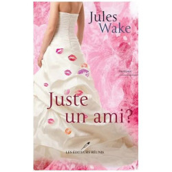 Juste Un Ami