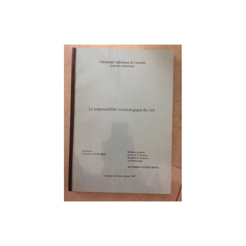 LA RESPONSABILITE VICTIMOLOGIQUE DU VIOL - MEMOIRE DE L'ECOLE DE...