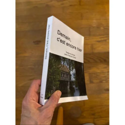 DEMAIN C'EST ENCORE HIER PAR JEAN FRANCOIS DULOIR
