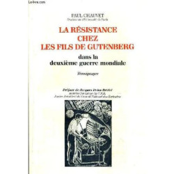 La Resistance Chez Les Fils De Gutenberg Dans La Deuxieme Guerre...