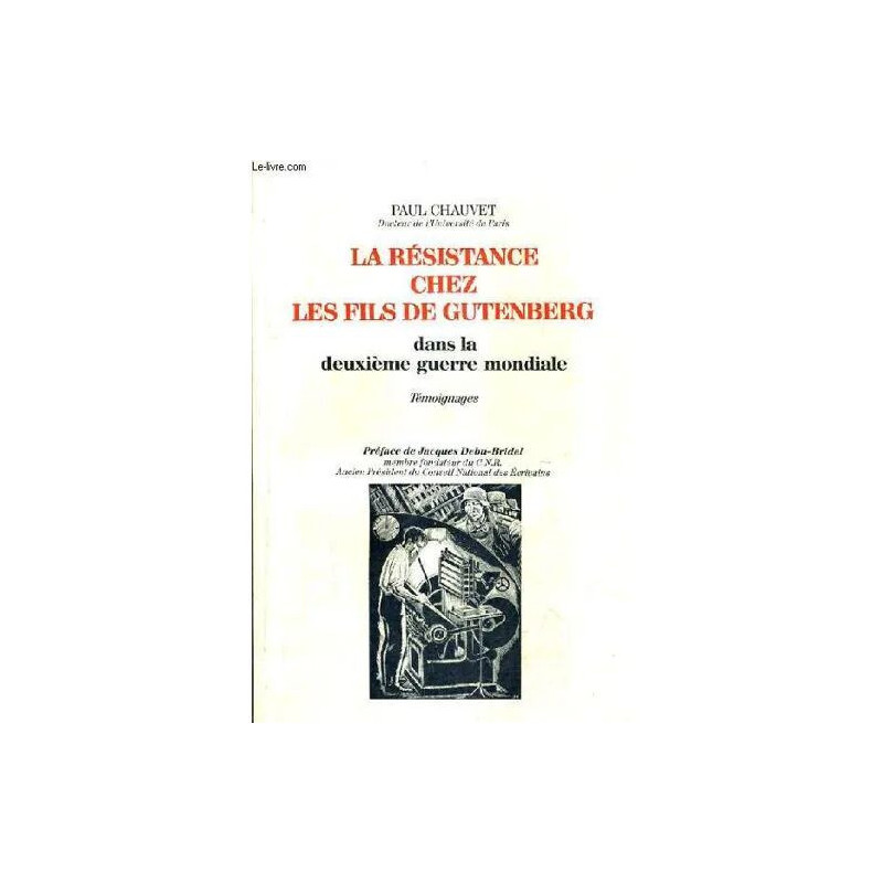 La Resistance Chez Les Fils De Gutenberg Dans La Deuxieme Guerre...