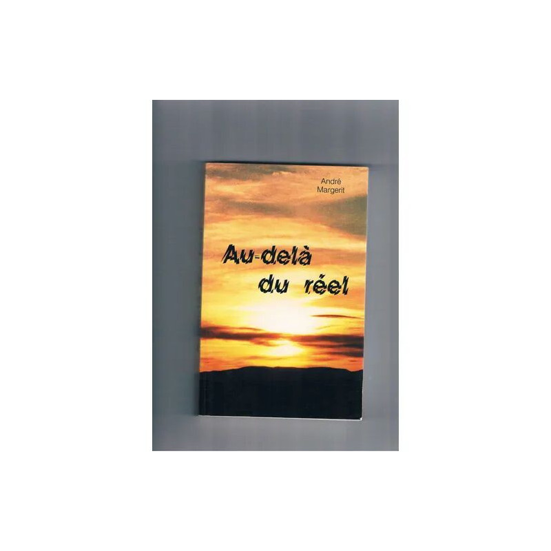 au-delà du réel