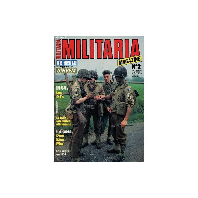 Militaria Magazine - N°2 - Dec 1984-Janvier 1985 / 1944 : Les...