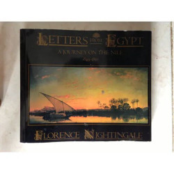 LETTERS FROM EGYPT A JOURNEY ON THE NILE 1849 1850