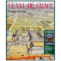 Le Val-De-Grace - L'ermitage D'une Reine