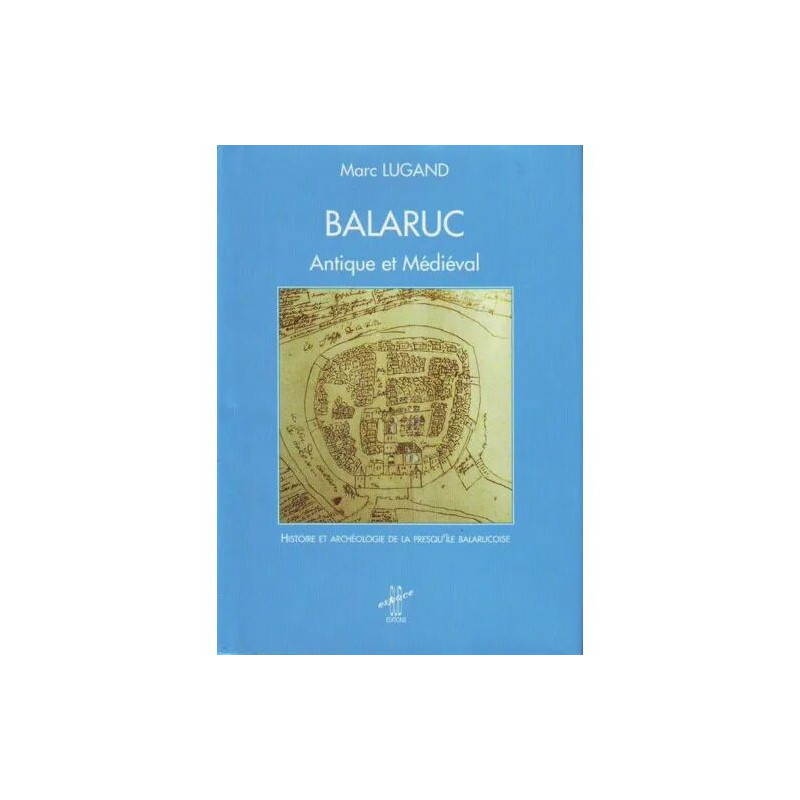 Balaruc antique et médiéval - histoire et archéologie de la...