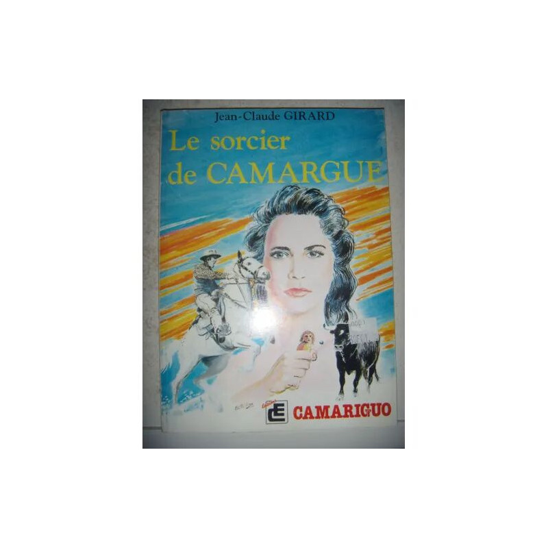 Le sorcier de Camargue 1985 BE
