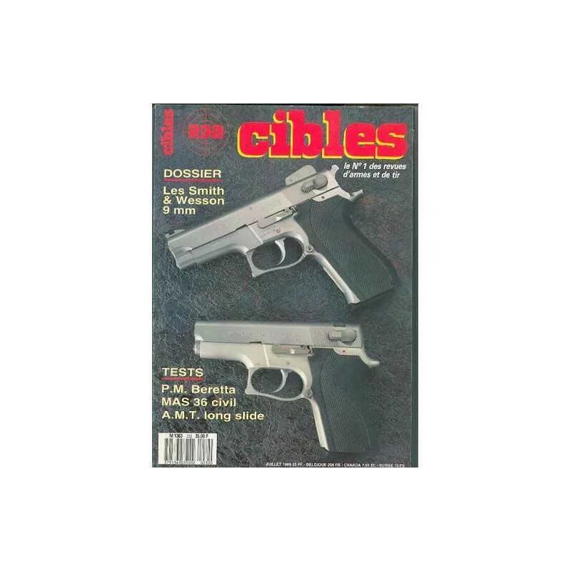 CIBLES N° 232 : LES SMITH et WESSON 9mm