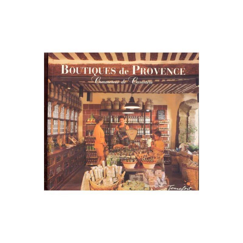 Boutiques de Provence - N° 1 - Boutiques de Provence - commerces...