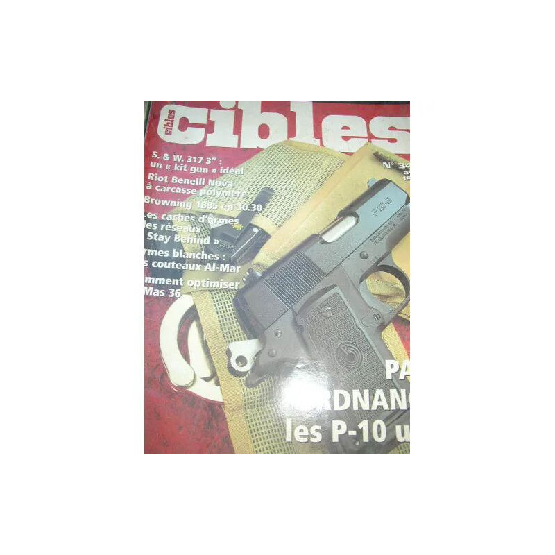 cibles N° 349 : s. et w. 317 3" riot benelli nova browning 1885...