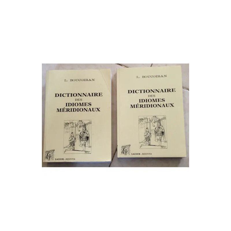 DICTIONNAIRE ANALOGIQUE ET ETYMOLOGIQUE DES IDIOMES MERIDIONAUX