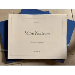 MARE NOSTRUM DE MARI MAURON ILLUSTRATIONS D ANTOINE SERRA ARTI...