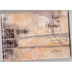 Le Traité De L'élastique