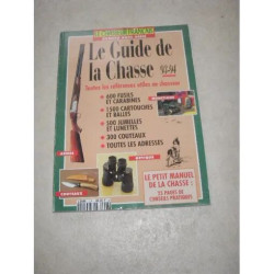 Le Chasseur Français. Hors-Série. Le Guide De La Chasse 93-94