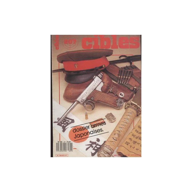 CIBLES N° 207 : DOSSIER ARMES JAPONAISES