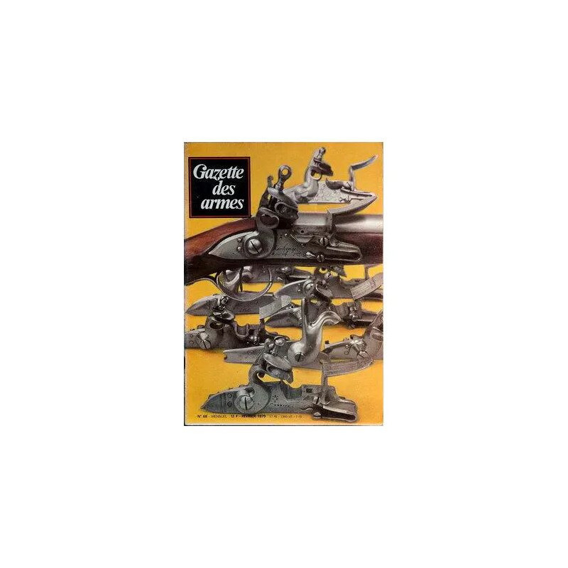 Gazette Des Armes N° 68 Du 01/02/1979