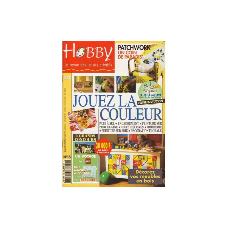 HOBBY - Revue des Loisirs Créatifs N° 15 : JOUEZ LA COULEUR