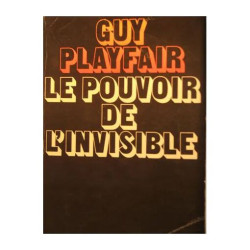 le pouvoir de l'invisible