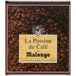 La Passion Du Café Par Malongo