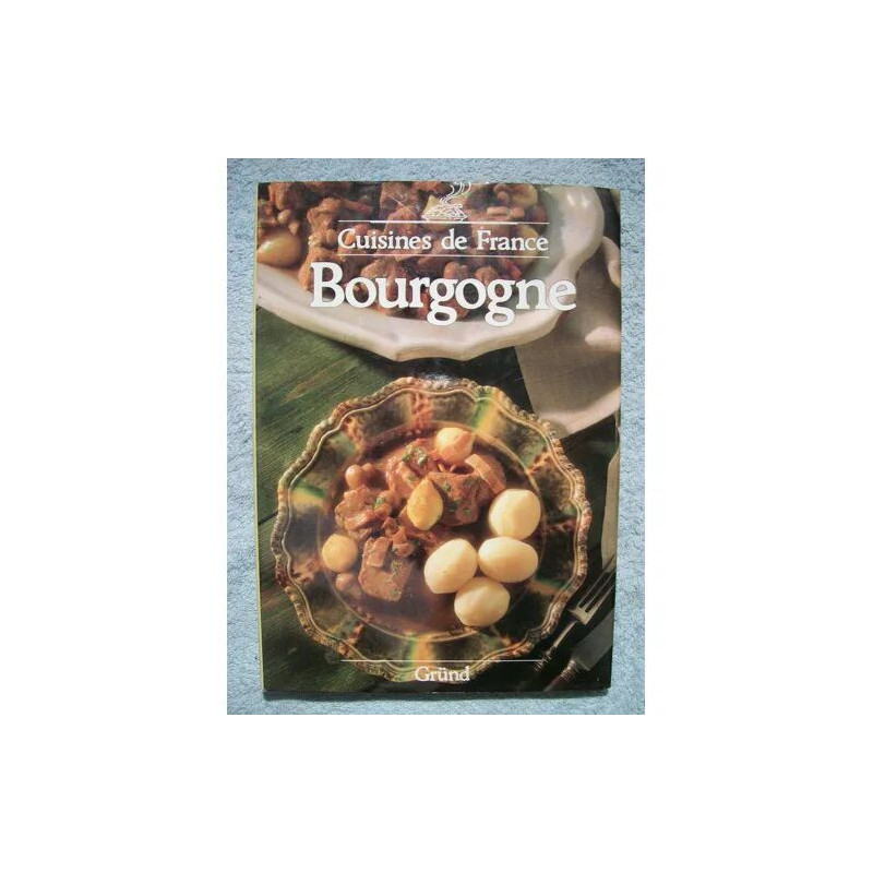 Cuisines de France Bourgogne