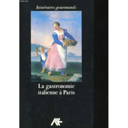 La Gastronomie Italienne A Paris