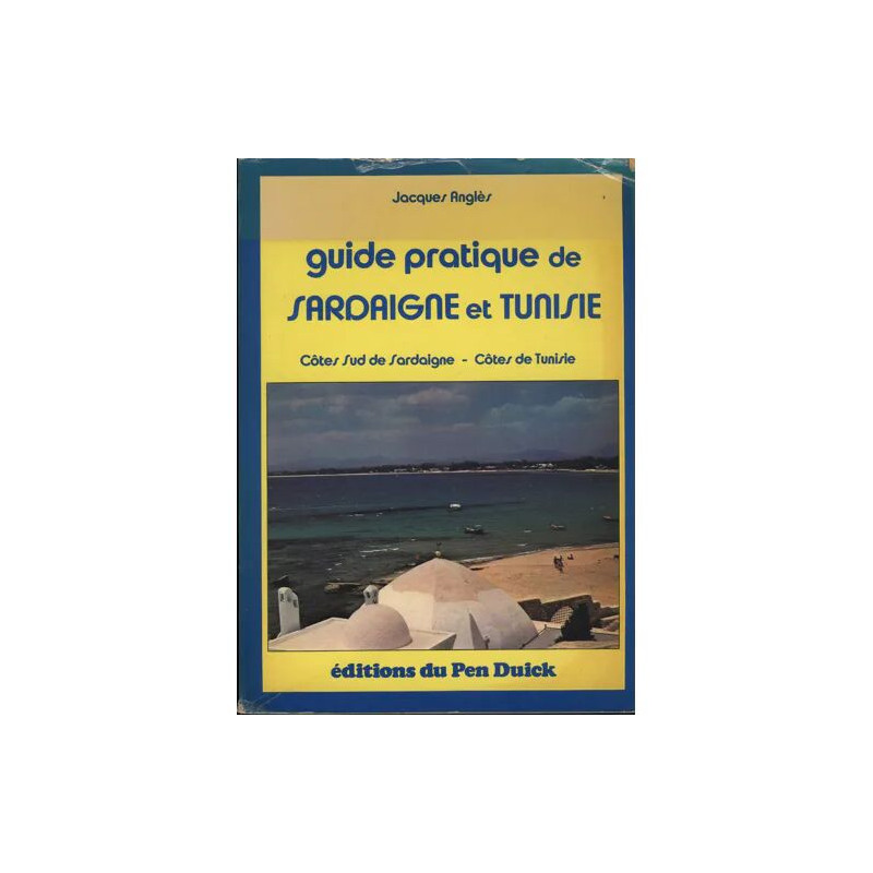 Guide pratique de Sardaigne et Tunisie