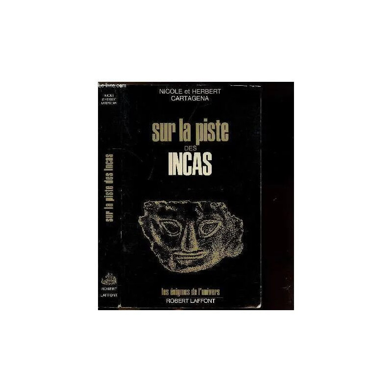 Sur La Piste Des Incas- Collection Les Enigmes Des Univers