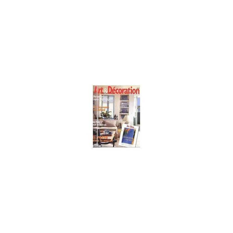 ART ET DECORATION N° 367 DU 01/05/1999 - PARQUET - LA DECO MONTE...