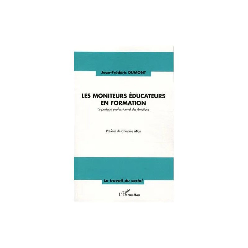 Les Moniteurs Éducateurs En Formation - Le Partage Professionnel...